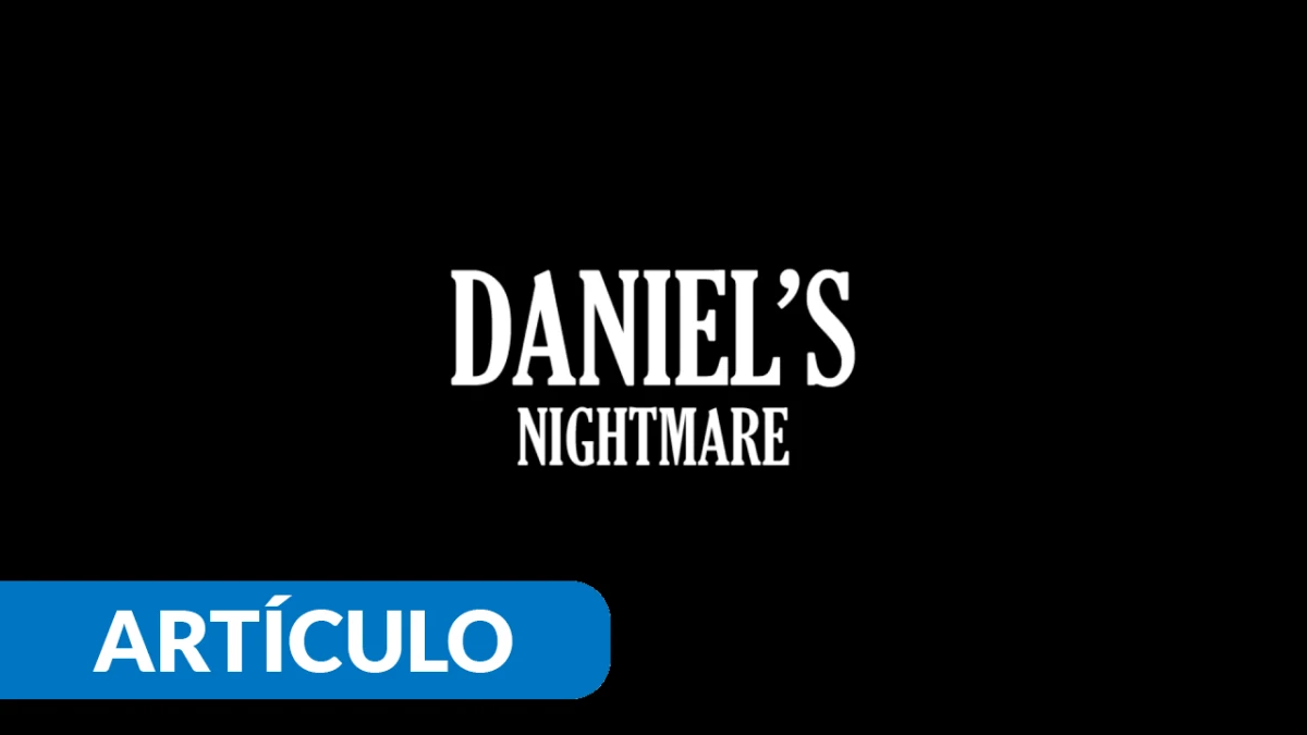 Descubre - Daniel's Nightmare: reviviendo los traumas