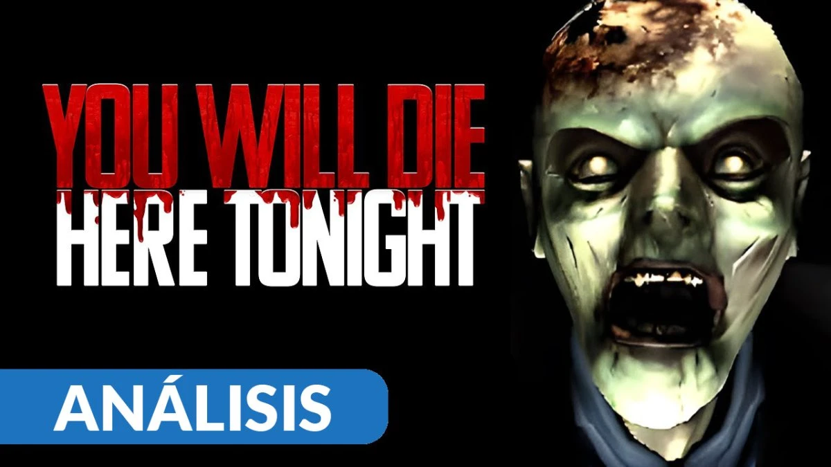 Análisis You Will Die Here Tonight - PC