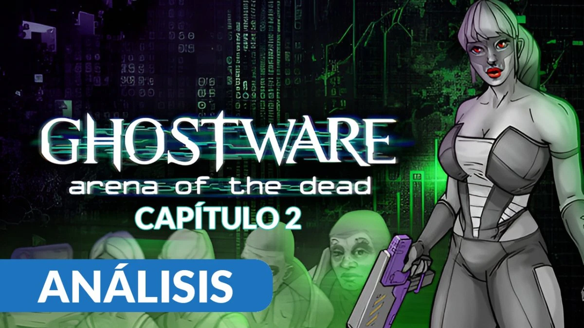 Minianálisis GHOSTWARE: Arena of the Dead Capítulo 2 - PC