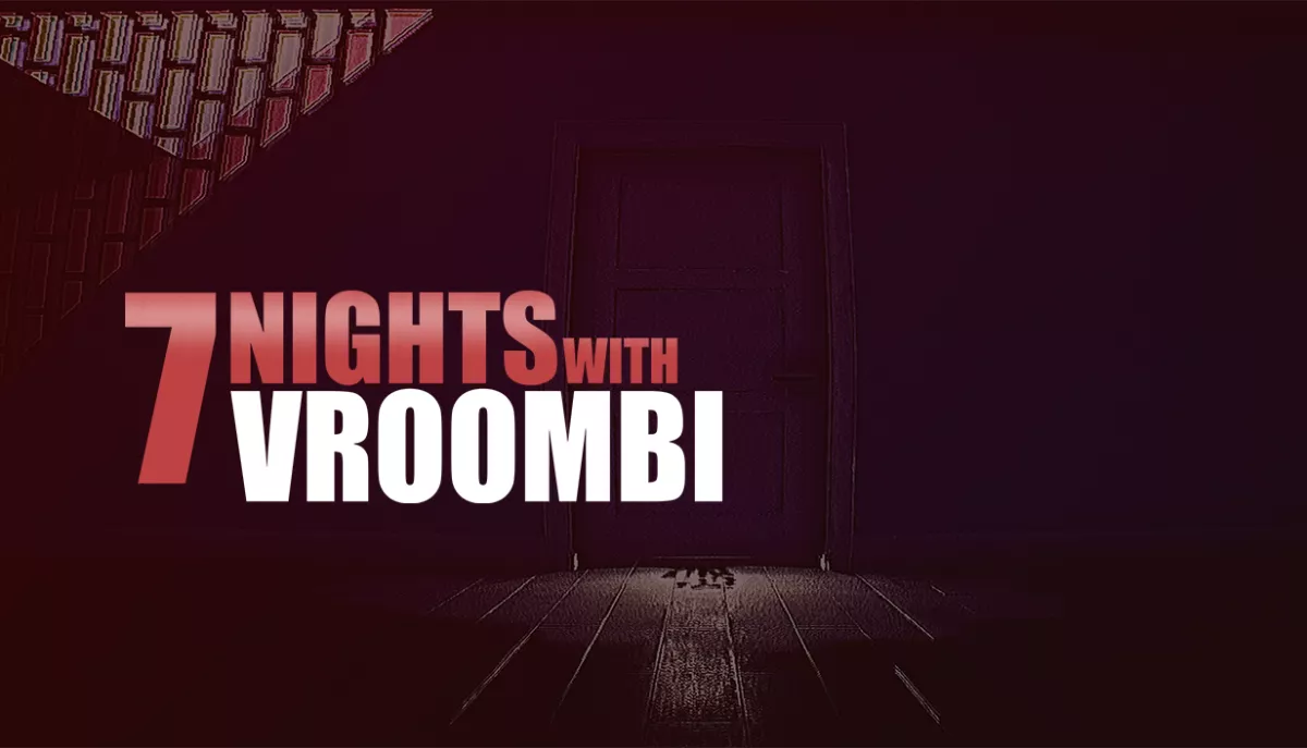 7 Nights with Vroombi: el terrorífico simulador de limpieza