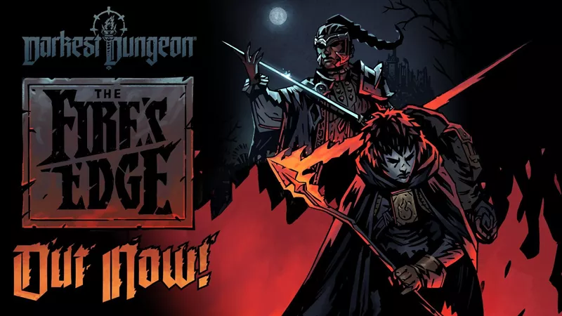 Darkest Dungeon El DLC The Fire’s Edge ya está disponible