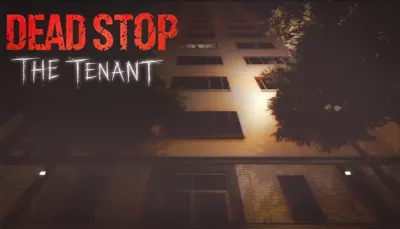 Dead Stop: The Tenant - Anunciado el nuevo episodio de la antología de terror