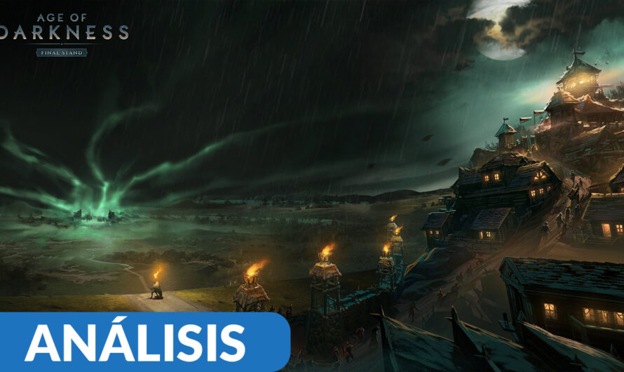 Análisis de Age of Darkness: Final Stand – Versión de PC (Steam)