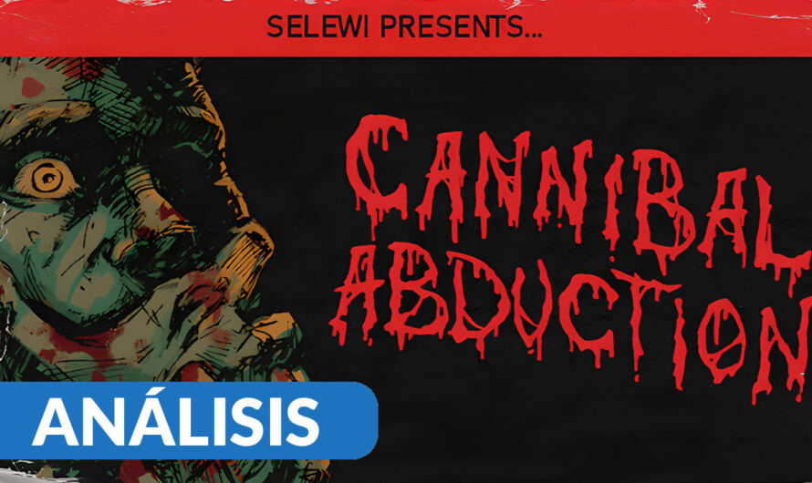 Análisis Cannibal Abduction – PC