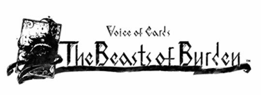 Voice of Cards, Voice of Cards: The Beasts of Burden