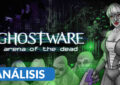 Ghostware: Arena of the Dead